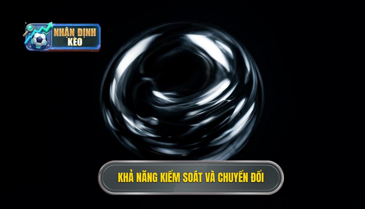 Khả năng Kiểm soát và Chuyển đổi Trạng thái