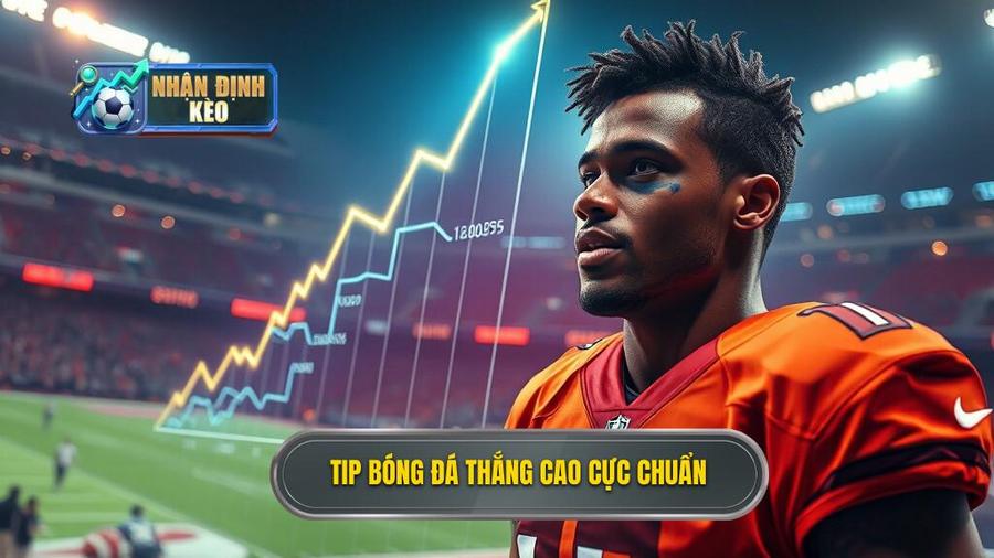 Hiểu đúng về tip bóng đá thắng cao trong cá cược hiện đại