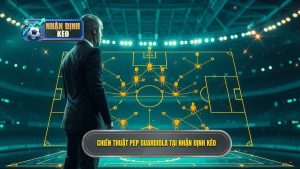 Chiến thuật Pep Guardiola