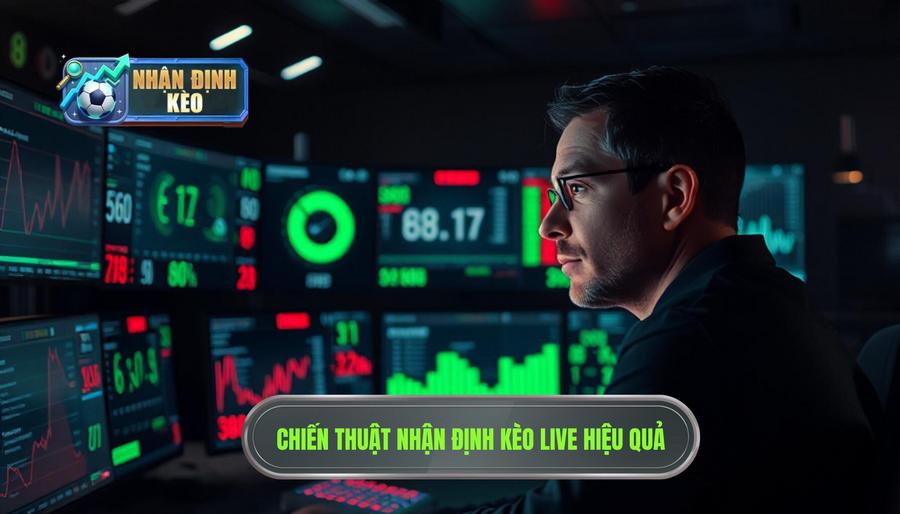 Chiến thuật nhận định kèo live trận đấu phổ biến