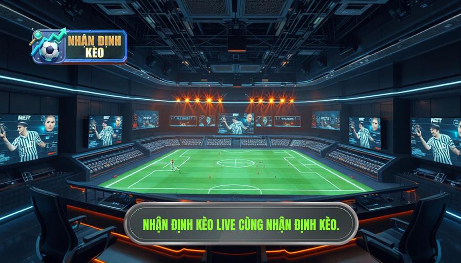 Nhận Định Kèo Live Trận Đấu